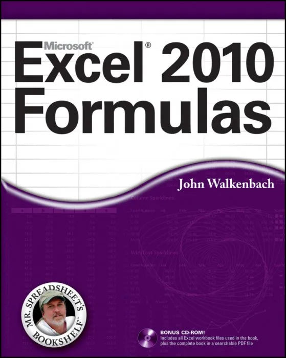 Excel 2010 Formulas (Mr. Spreadsheet's Bookshelf) - download pdf