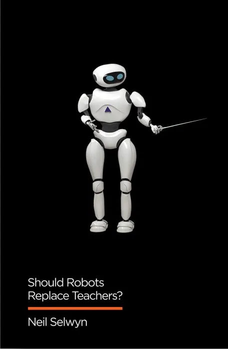Should Robots Replace Teachers?: AI and the Future of Education - download pdf