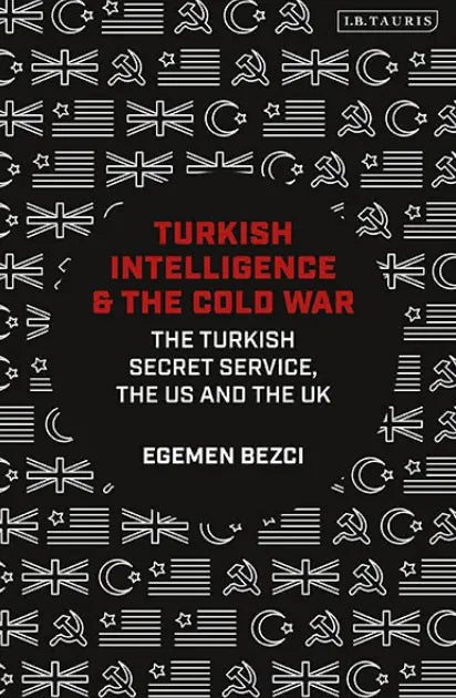 Turkish Intelligence and the Cold War: The Turkish Secret - download pdf