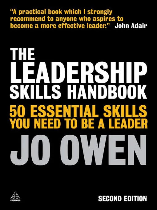 The Leadership Skills Handbook: 50 Essential Skills You Need to - download pdf