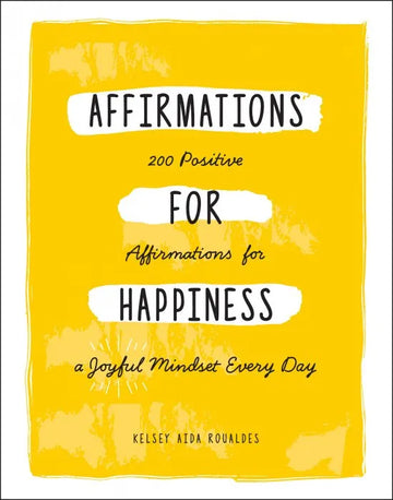 Affirmations for Happiness: 200 Positive Affirmations for a - download pdf