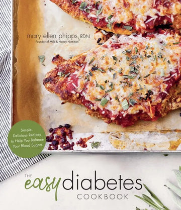 The Easy Diabetes Cookbook: Simple, Delicious Recipes to Help - download pdf