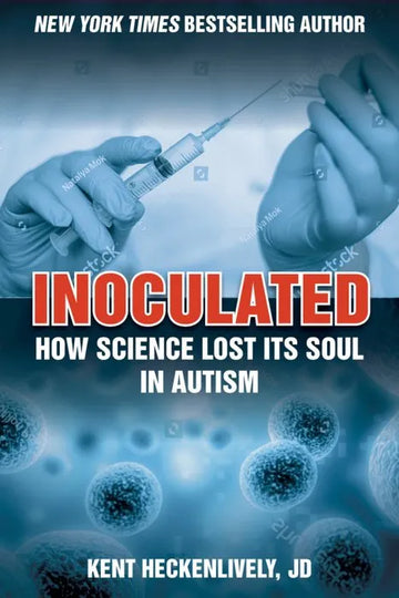Inoculated: How Science Lost Its Soul in Autism - download pdf