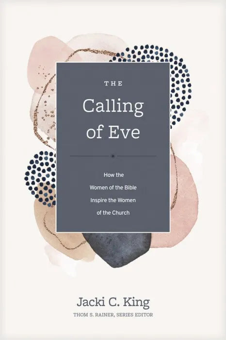 The Calling of Eve: How the Women of the Bible Inspire the Women - download pdf